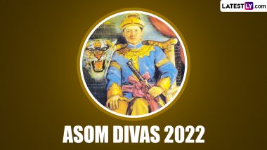 Asom Divas 2022 Date: Know History And Significance Of The Day That Celebrates The Arrival Of Chaolung Sukaphaa In Assam